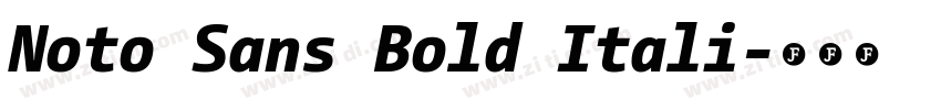 Noto Sans Bold Itali字体转换